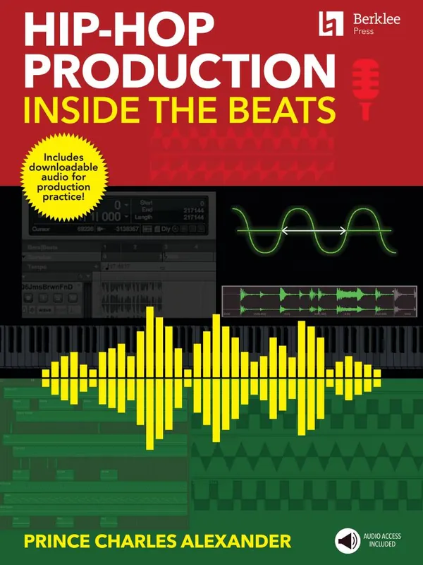 Remise Berklee Press Hip-Hop Production Inside the Beats - Alexander - Book/Audio Online