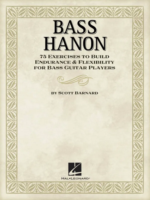 Satisfait Ou Remboursé Hal Leonard Bass Hanon 75 Exercises to Build Endurance and Flexibility for Bass Guitar Players - Barnard - Bass Guitar - Book