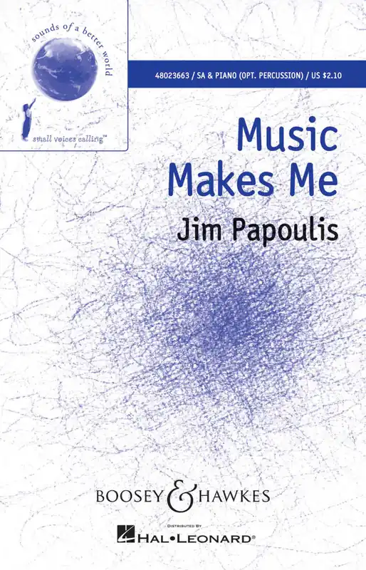 Promotion Boosey & Hawkes Music Makes Me - Papoulis - Choral Octavo - SA Accompanied