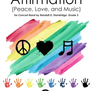Randall Standridge Affirmation (Peace, Love, and Music) - Standridge - Concert Band - Gr. 3 Haute Qualité
