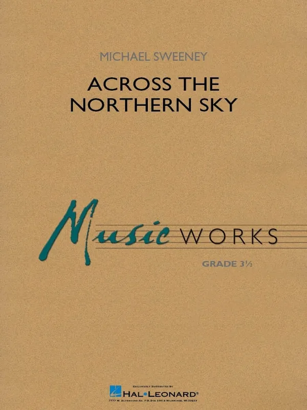 Hal Leonard Across the Northern Sky - Sweeney - Concert Band - Gr. 3.5 Bon Plan