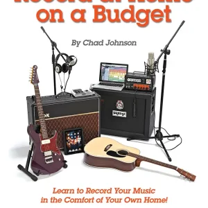 Haute Qualité Hal Leonard How to Record at Home on a Budget - Johnson - Text/Audio Online