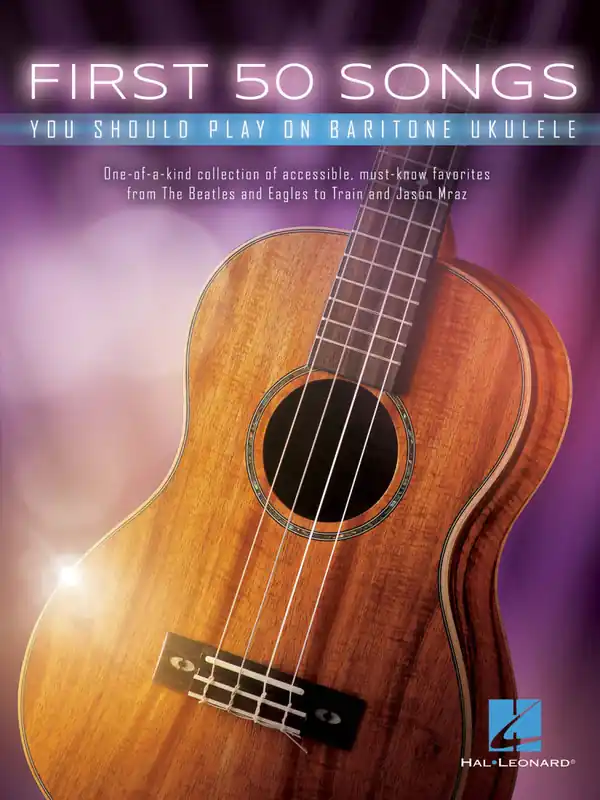 Jusqu'à Épuisement Des Stocks Hal Leonard First 50 Songs You Should Play on Baritone Ukulele - Book