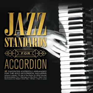 Hal Leonard Jazz Standards for Accordion - Meisner - Book Prix Promo