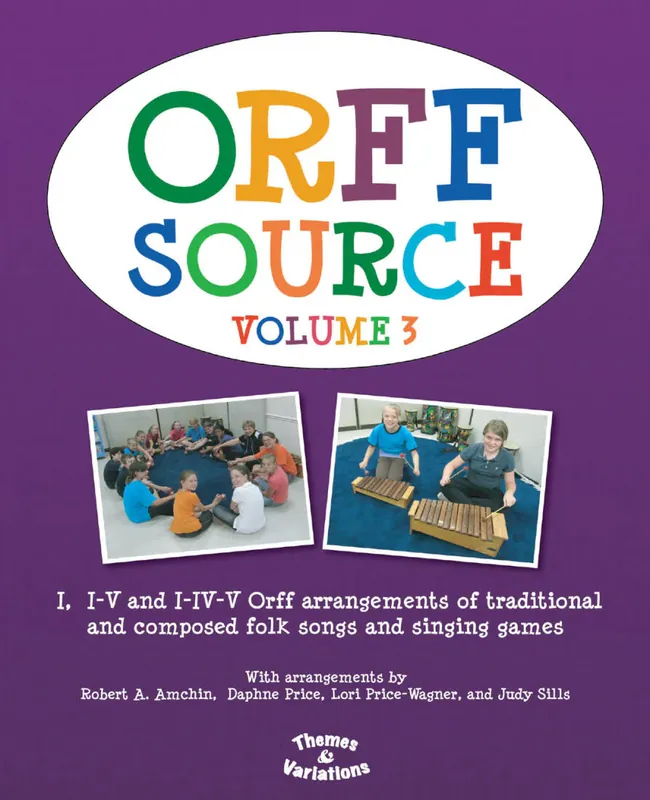 Nouveauté Themes & Variations Orff Source Volume 3 - Amchin /Gagne /Olson /Price /Price-Wagner /Sills - Book