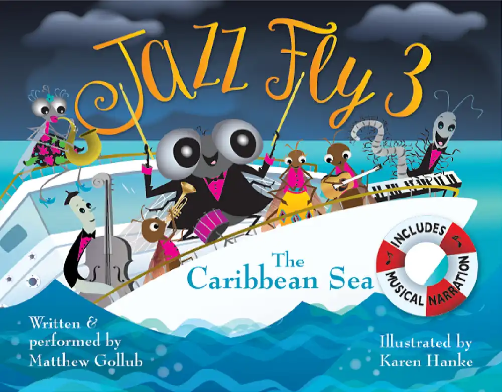 Tortuga Press Jazz Fly 3 The Caribbean Sea - Gollub/Hanke - Classroom - Book/CD/Audio Online Pas Cher