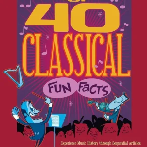Dernière Chance Hal Leonard Top 40 Classical Fun Facts - Schmidt/Anderson - Book/CD