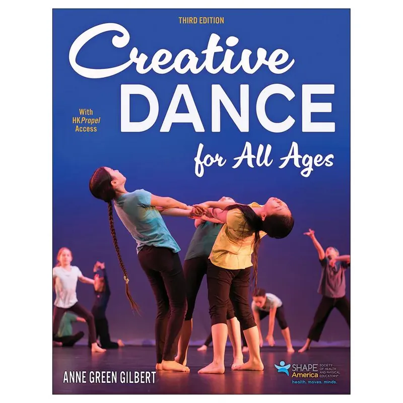 Human Kinetics Creative Dance for All Ages (Third Edition) - Gilbert - Classroom - Book/Media Online Prix Réduit