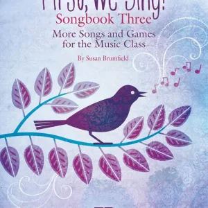 Hal Leonard First, We Sing! Songbook Three - Brumfield - Book/Audio Online Promotion Saisonnière