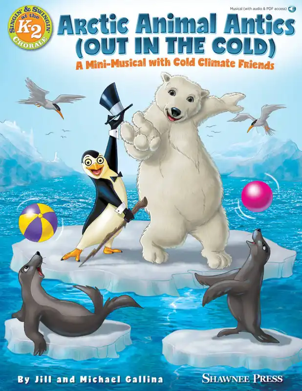 Shawnee Press Arctic Animal Antics (Out in the Cold) (Musical) - Gallina - Teacher Expédié Aujourd'hui