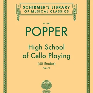 Marque G. Schirmer Inc. High School of Cello Playing (40 Etudes) Op. 73 - Popper - Cello - Book