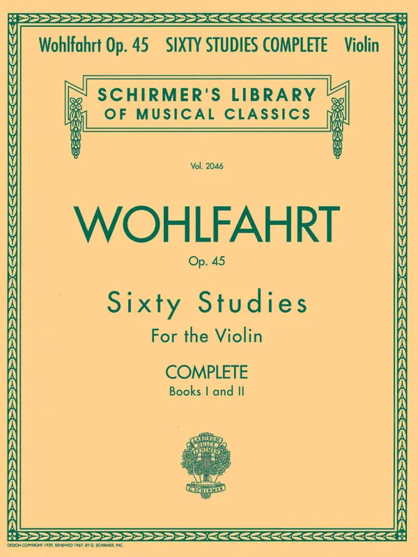 Commander Vite G. Schirmer Inc. 60 Studies, Op. 45 (Complete, Books I and II) - Wohlfahrt - Violin - Book