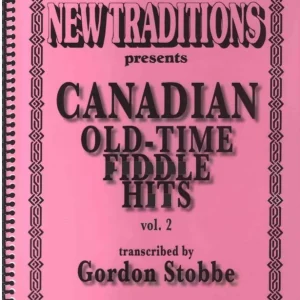 Meilleur Choix Gordon Stobbe Canadian Old-Time Fiddle Hits - Vol.2 - Stobbe - Fiddle - Book