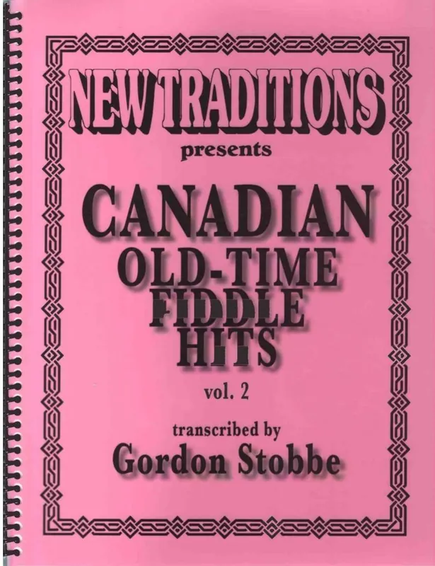 Meilleur Choix Gordon Stobbe Canadian Old-Time Fiddle Hits - Vol.2 - Stobbe - Fiddle - Book