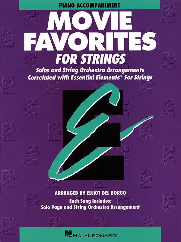 Expédition Rapide Hal Leonard Essential Elements Movie Favorites for Strings - Del Borgo - Piano Accompaniment - Book