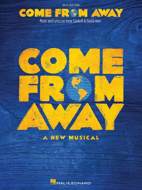 Hal Leonard Come from Away A New Musical (Vocal Selections) - Sankoff/Hein - Piano/Vocal - Book Certifié