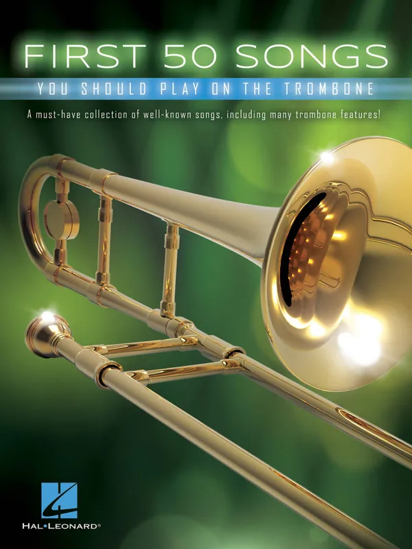 Populaire Hal Leonard First 50 Songs You Should Play on the Trombone - Book