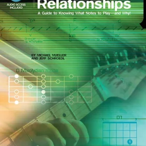 Hal Leonard Scale Chord Relationships - Schroedl/Mueller - Guitar - Book/Audio Online Soldes