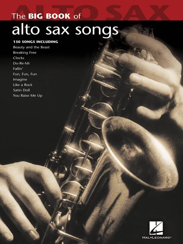 Hal Leonard The Big Book of Alto Sax Songs - Alto Sax - Book Commande En Gros