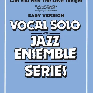 Hal Leonard Can You Feel The Love Tonight - John/Rice/Nowak - Vocal/Jazz Ensemble Usine Directe