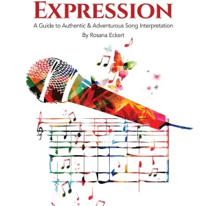 Hal Leonard Singing with Expression A Guide to Authentic & Adventurous Song Interpretation - Eckert - Book/Audio Online Satisfait Ou Remboursé