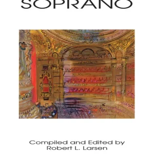 Promotion G. Schirmer Inc. Arias for Soprano - Larsen - Soprano Voice/Piano - Book