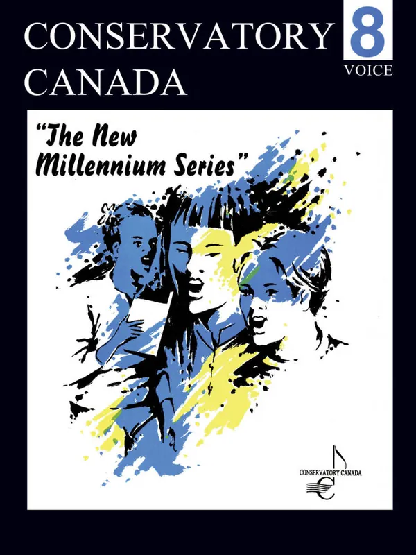 Conservatory Canada The New Millennium Series - Grade 8 - Voice - Book Paiement Sécurisé
