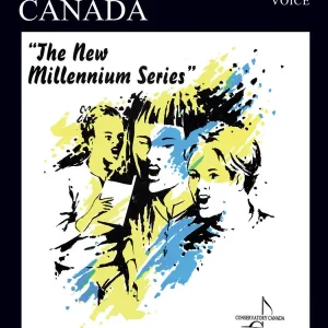 Quantité Limitée Conservatory Canada The New Millennium Series - Grade 6 - Voice - Book