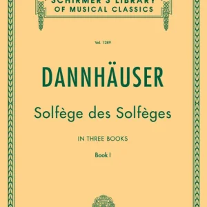 Paiement Sécurisé G. Schirmer Inc. Solfege des Solfeges, Book I - Dannhauser - Voice - Book
