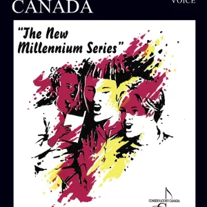 Conservatory Canada The New Millennium Series - Grade 2 - Voice - Book Offre Limitée