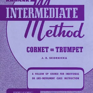 Offre Exclusive Rubank Publications Rubank Intermediate Method - Skornicka - Cornet/Trumpet - Book