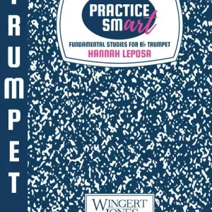 Offre Exclusive Wingert-Jones Publications Practice Smart Fundamental Studies for Bb Trumpet - Leposa - Trumpet Book