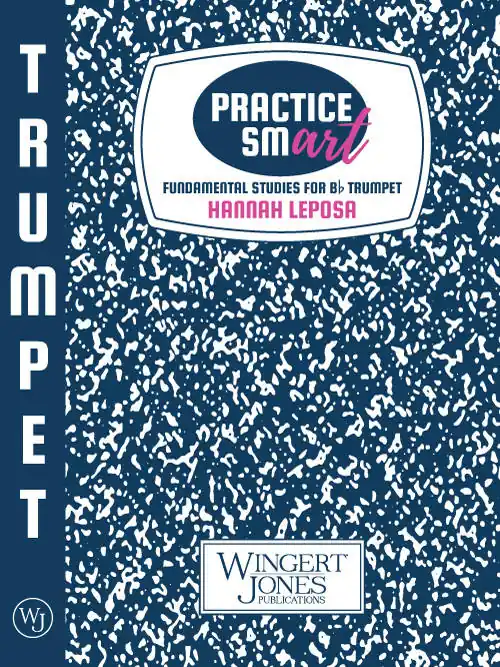 Offre Exclusive Wingert-Jones Publications Practice Smart Fundamental Studies for Bb Trumpet - Leposa - Trumpet Book