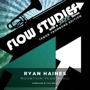 Livraison Express Mountain Peak Music Flow Studies with a Jazz Flavor for Tenor Trombone - Haines - Book