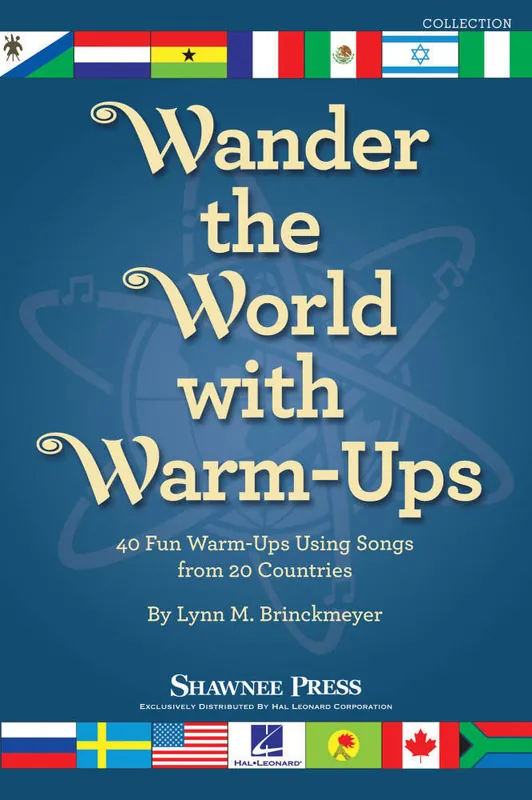 Prix Promo Shawnee Press Wander The World With Warm-Ups (Collection) - Brinckmeyer - Book