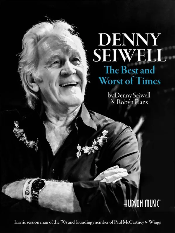 Dernière Chance Hudson Music Denny Seiwell The Best and Worst of Times - Book