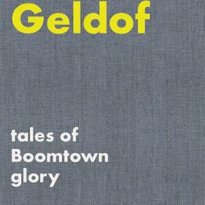 Faber Music Tales of Boomtown Glory - Geldof - Book Achetez Aujourd'hui
