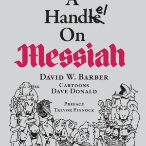 Remise Indent Publishing Getting a Handel on Messiah - Barber - Book