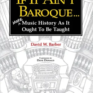 Quantité Limitée Indent Publishing If It Ain‘t Baroque - Barber - Book