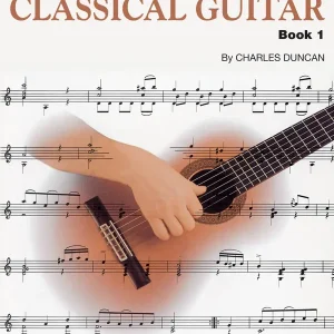 Prix Réduit Hal Leonard A Modern Approach to Classical Guitar (2nd Edition), Book 1 - Duncan - Classical Guitar - Book