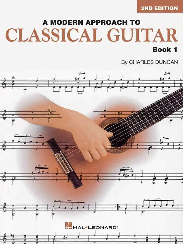 Prix Réduit Hal Leonard A Modern Approach to Classical Guitar (2nd Edition), Book 1 - Duncan - Classical Guitar - Book