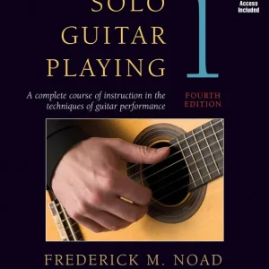 Must-Have Music Plus Solo Guitar Playing, Book 1 (4th Edition) - Noad - Book/Audio Online