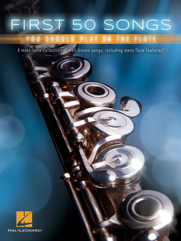 Super Prix Hal Leonard First 50 Songs You Should Play on the Flute - Book