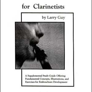 Prix Choc Rivernote Press Embouchure Building for Clarinetists - Guy - Clarinet - Book