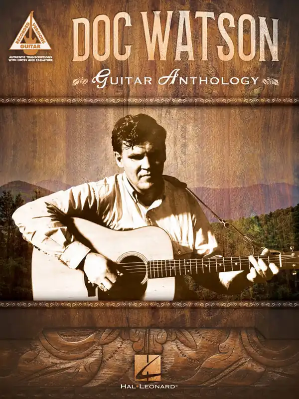 Hal Leonard Doc Watson Guitar Anthology - Guitar TAB - Book Haute Qualité