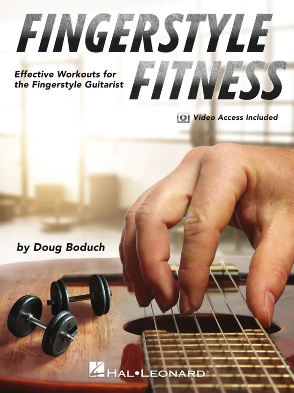 Paiement Sécurisé Hal Leonard Fingerstyle Fitness Effective Workouts for the Fingerstyle Guitarist - Boduch - Guitar TAB - Book/Video Online