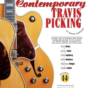 Dernière Chance Hal Leonard The Art Of Contemporary Travis Picking Learn the Alternating-Bass Fingerpicking Style - Hanson - Book/Audio Online