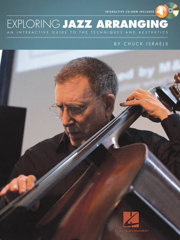 Jusqu'à Épuisement Des Stocks Hal Leonard Exploring Jazz Arranging An Interactive Guide to the Techniques and Aesthetics - Israels - Book/CD-ROM