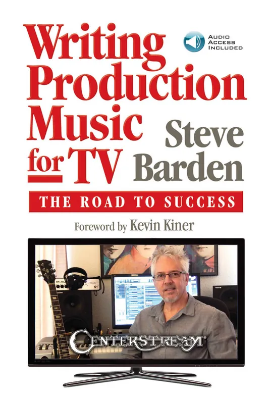 Jusqu'à Épuisement Des Stocks Hal Leonard Writing Production Music for TV The Road to Success - Barden - Book/Audio Online