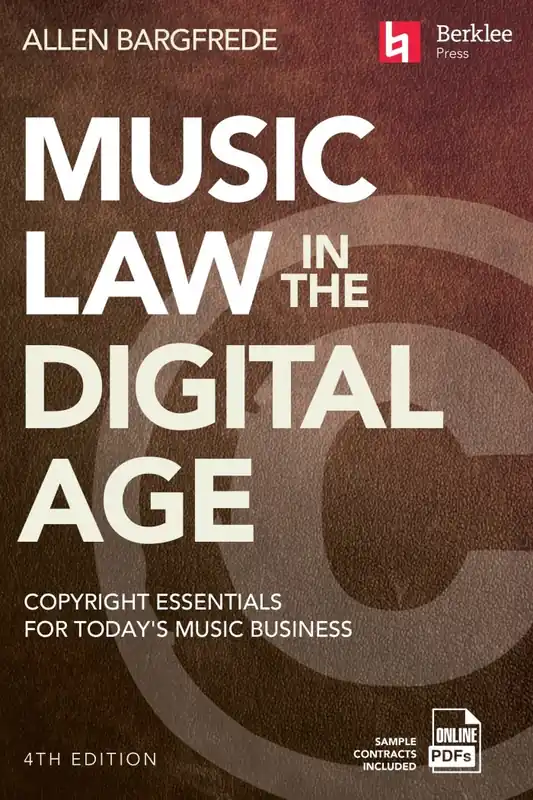 Berklee Press Music Law in the Digital Age (4th Edition) - Bargfrede - Book/PDFs Online Solde